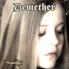 Demether - beautiful